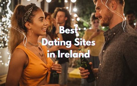 BEST Dating Sites in Ireland to Find True Love (2024 ...